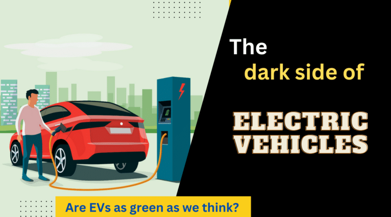 The dark side of electric vehicles